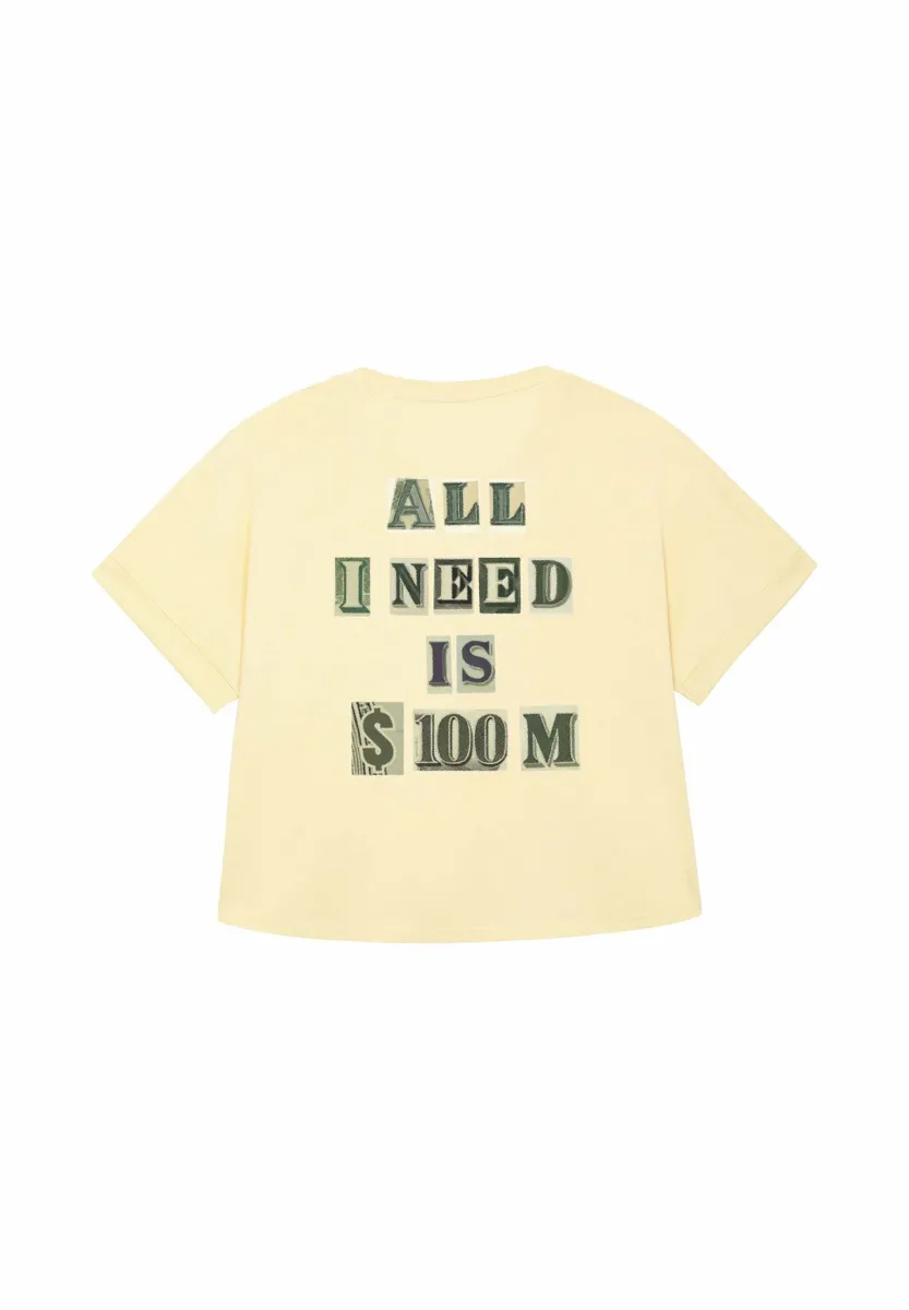 ALL I NEED IS 100M PRINT  - T-Shirt print - butter