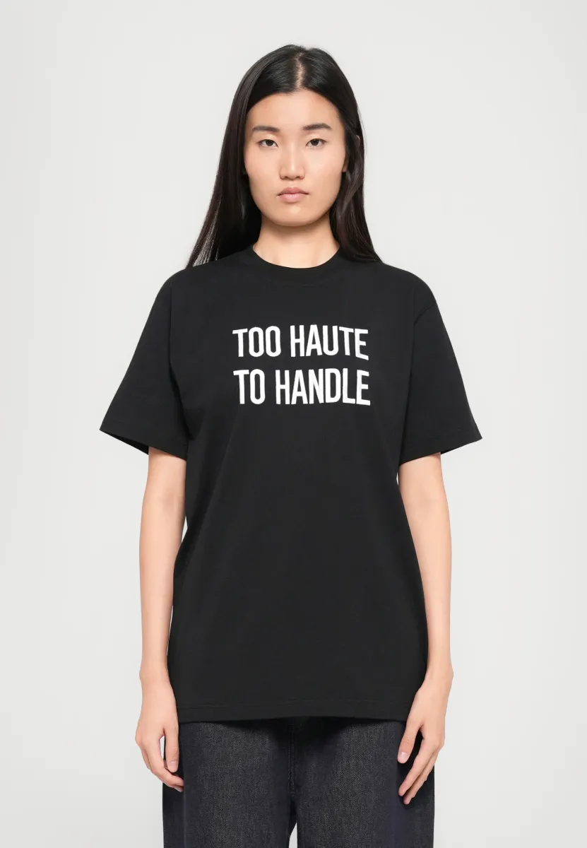 TOO HAUTE TO HANDLE  - T-Shirt print - black
